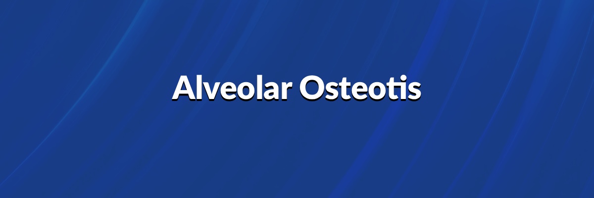 Alveolar Osteotis