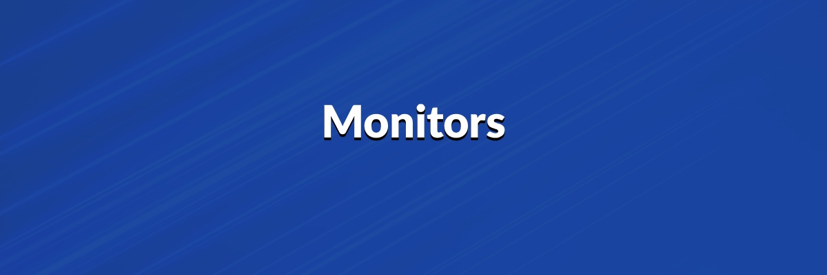 Monitors