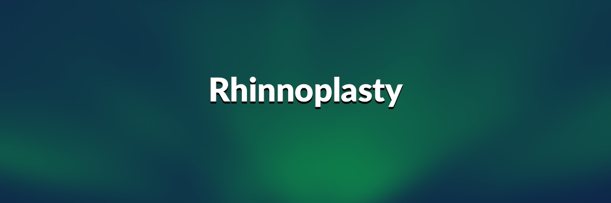 Rhinnoplasty