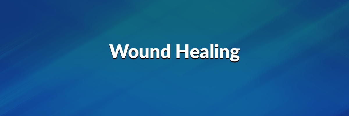 Wound Healing