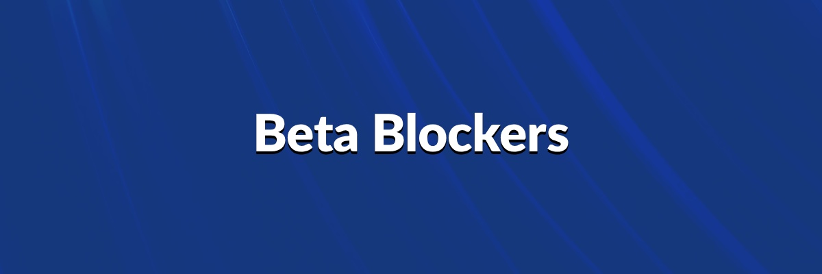 Beta Blockers